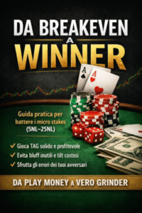 Da Breakeven a Winner Il metodo essenziale per battere i micro stake online (5NL–25NL) senza strategie complicate